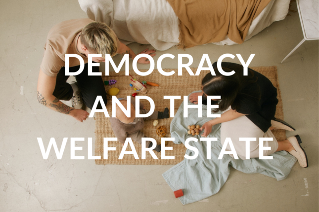 Democracy and The Welfare State