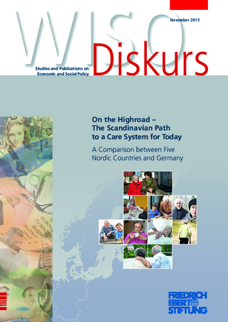On the highroad - the Scandinavian path to a care system for today